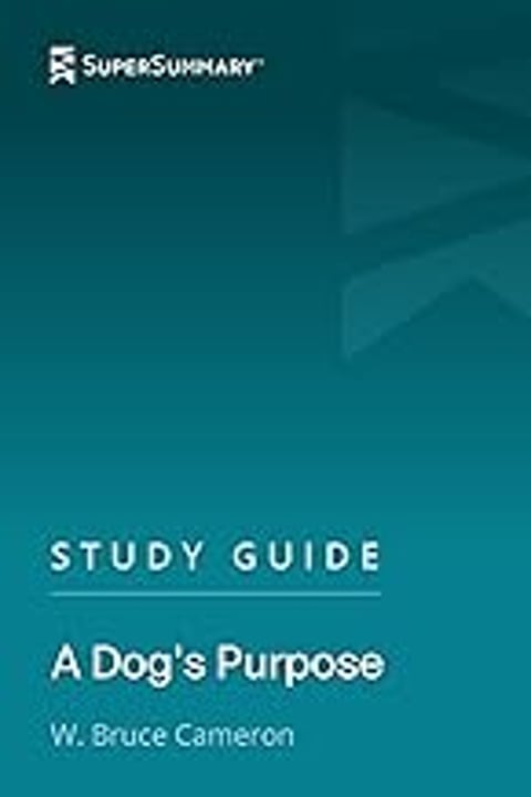 A study guide for a dog's purpose.