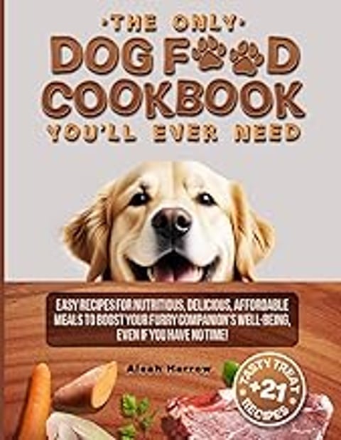 A book titled "The Only Dog Food Cookbook You'll Ever Need" with a dog on the cover.